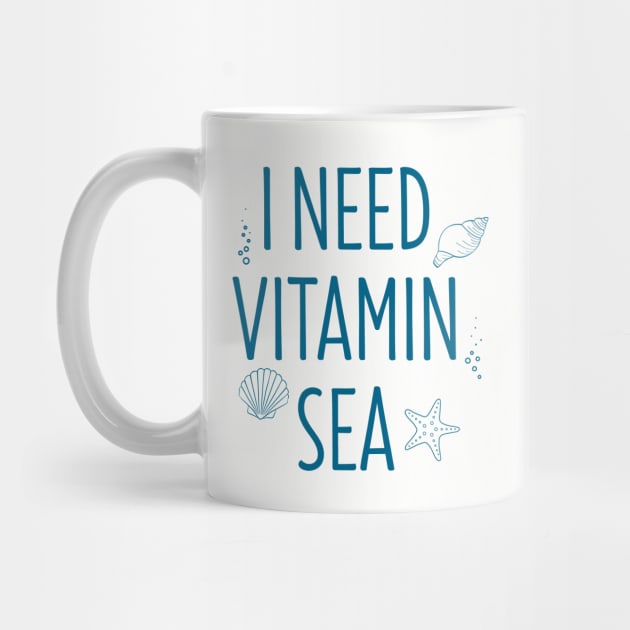 I Need Vitamin Sea by Suniquin